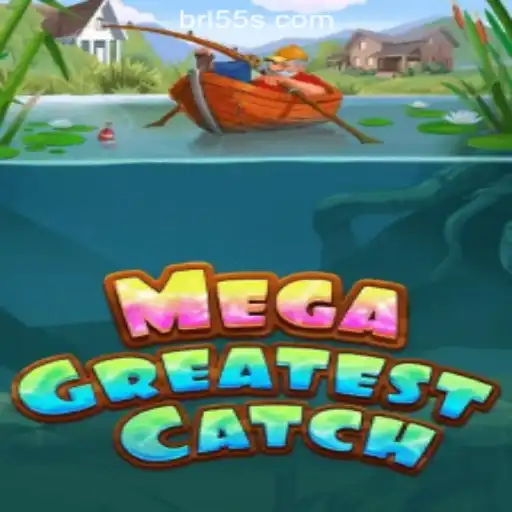 Explore the Thrills of MegaGreatestCatch: 55S.COM Oficial Slots Brasil #1